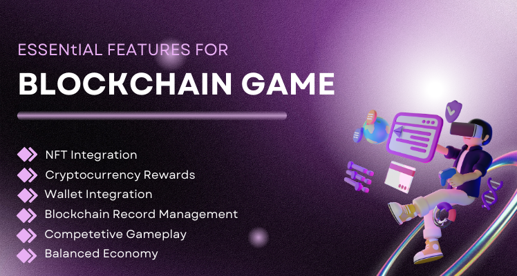 essential features for a blockchain game 