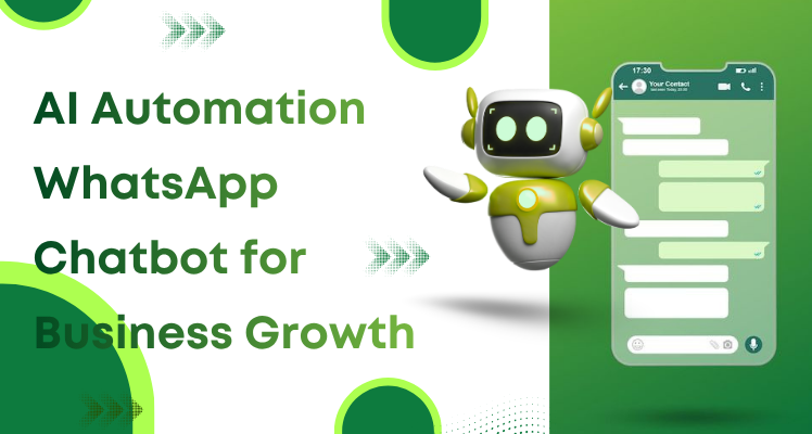 AI Automation WhatsApp Chatbot for Business Growth